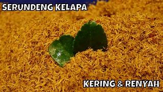 Serundeng Kelapa Tahan Berapa Lama